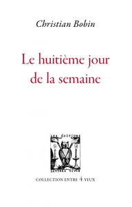 Picture of Le Huitième jour de la semaine