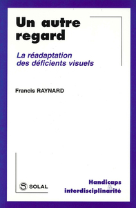 Picture of Un autre regard la réadaptation des déficients visuels