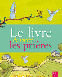 Image de LE LIVRE DE TOUTES LES PRIERES
