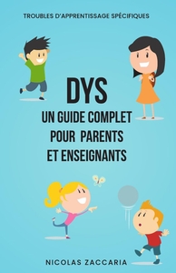 Picture of Dys : Un Guide Complet pour Parents et Enseignants