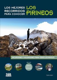 Picture of MEJORES RECORRIDOS PARA CONOCER PIRINEOS, LOS - EXCURSIONES Y ASCENSIONES PARA TODOS LOS NIVELES