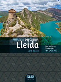 Image de RUTAS PARA DESCUBRIR LLEIDA - LOS MEJORES ITINERARIOS EN COCHE