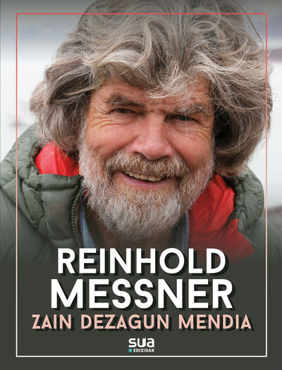 Picture of REINHOLD MESSNER. ZAIN DEZAGUN MENDIA.