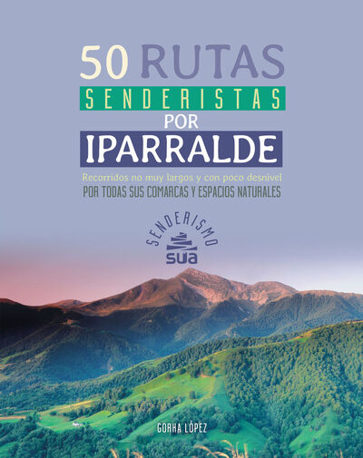 Image de 50 RUTAS SENDERISTAS POR IPARRALDE