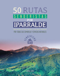 Image de 50 RUTAS SENDERISTAS POR IPARRALDE