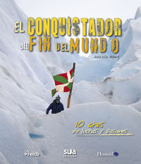 Picture of CONQUISTADOR DEL FIN DEL MUNDO, EL - 10 AYOS DE LUCHAS Y PASIONES