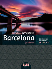 Image de RUTAS PARA DESCUBRIR BARCELONA - LOS MEJORES ITINERARIOS EN COCHE
