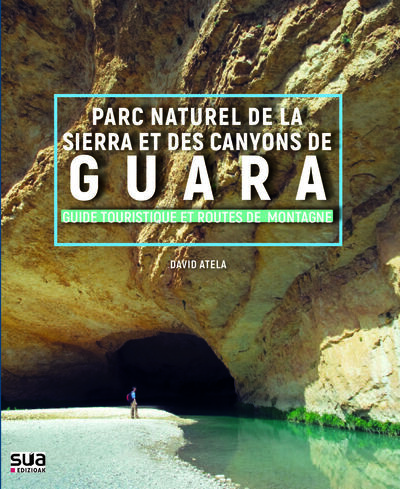 Image de PARC NATUREL DE LA SIERRA ET DES CANYONS DE GUARA - GUIDE TOURISTIQUE ET ROUTES DE MONTAGNE