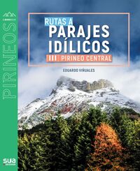 Picture of RUTAS A PARAJES IDILICOS III - PIRINEO CENTRAL