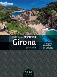 Image de RUTAS PARA DESCUBRIR GIRONA - LOS MEJORES RECORRIDOS EN COCHE