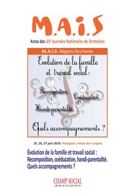 Picture of Évolution de la famille et travail social. Recomposition, coéducation, handi-parentalité...  Quels accompagnements ?