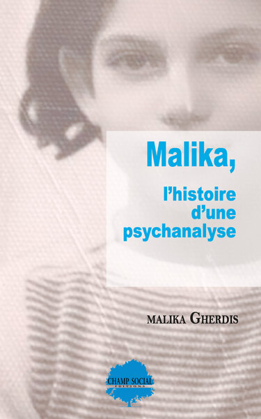 Picture of Malika, l'histoire d'une psychanalyse