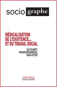 Picture of Le Sociographe n°72. Médicalisation de l’existence... et du travail social