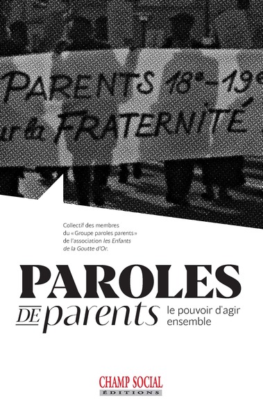 Image de Paroles de parents. Le pouvoir d'agir ensemble
