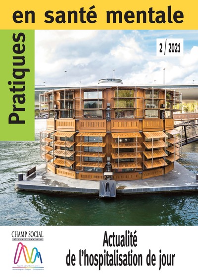 Picture of Pratiques en santé mentale n°2 année 2021. Actualité de l’hospitalisation de jour, collectif