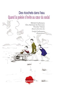 Picture of Des ricochets dans l'eau, quand la poésie s'invite au coeur du social