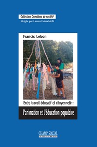Picture of Entre travail éducatif et citoyenneté : l'animation et l'éducation populaire