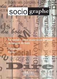 Picture of Le Sociographe n°74. Le social : entre mauvaises langues et langue de bois