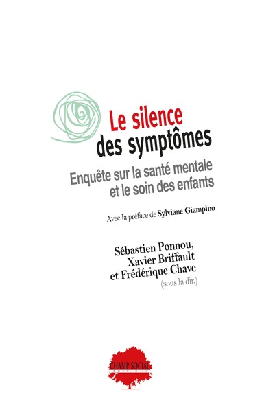 Image de Le silence des symptômes - Enquête sur la santé mentale et le soin des enfants