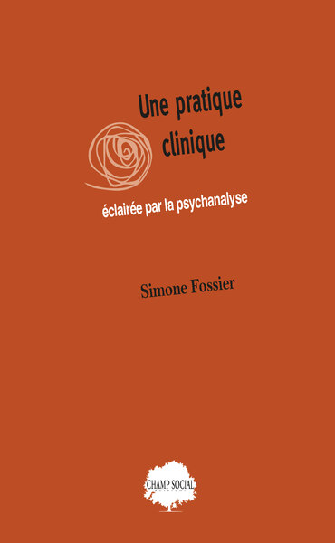 Picture of Une pratique clinique éclairée par la psychanalyse