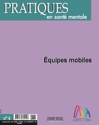 Image de Pratiques En Sante Mentale N°4 Equipes Mobiles  2016