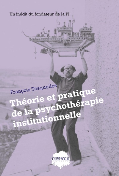 Picture of Théorie et pratique de la psychothérapie institutionnelle