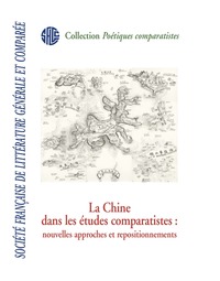 Picture of Le comparatisme Chine/Occident : nouvelles approches et repositionnements
