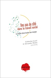 Image de Des pas de côté dans le travail social : le métier dans toutes ses marges