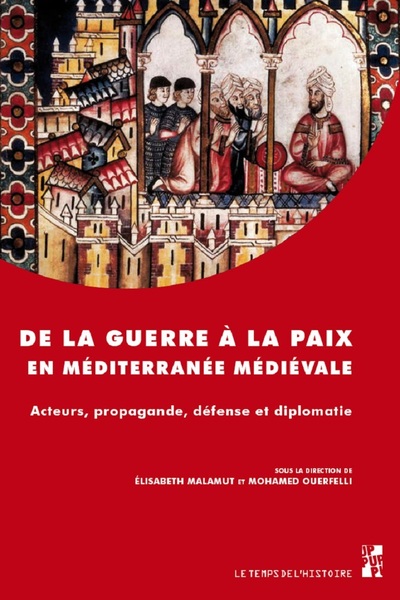 Picture of De la guerre à la paix en Méditerranée médiévale