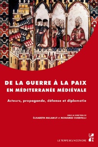 Picture of De la guerre à la paix en Méditerranée médiévale