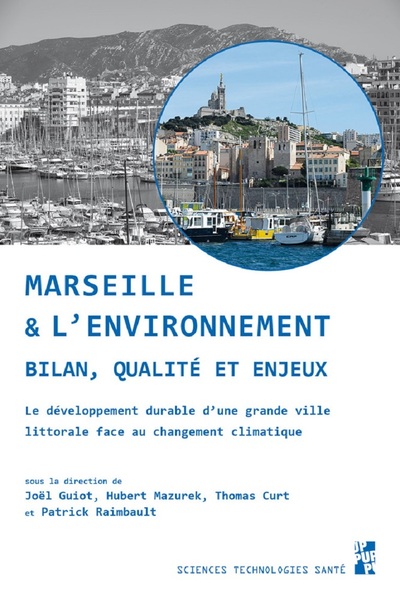 Image de Marseille et l'Environnement. Bilan, Qualité et Enjeux