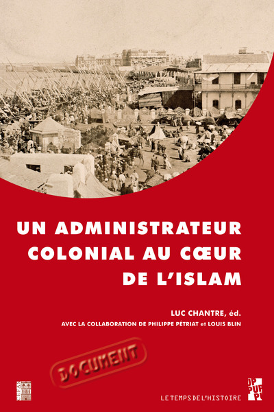 Picture of Un administrateur colonial au coeur de l'islam
