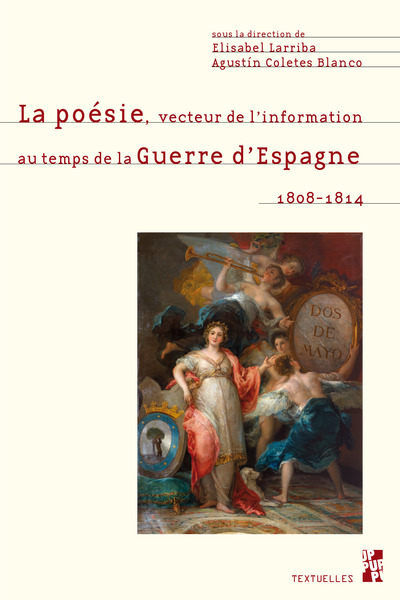 Picture of La Poésie, vecteur de l'information au temps de la guerre d'Espagne 1808-1814