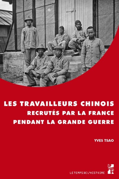 Image de Les travailleurs chinois recrutés par la France pendant la grane guerre