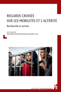 Image de Regards croisés sur les mobilités et l’altérité