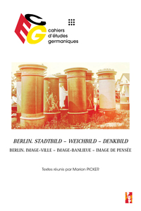 Image de Berlin. Stadtbild – Weichbild – Denkbild