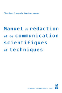 Image de Manuel de rédaction et de communication scientifiqes et techniques