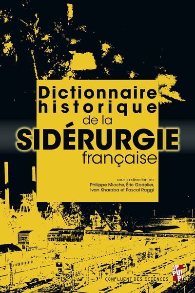 Image de Dictionnaire historique de la sidérurgie française