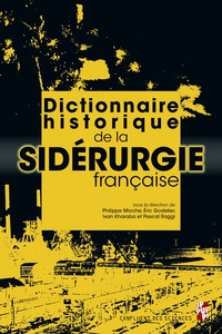 Image de Dictionnaire historique de la sidérurgie française