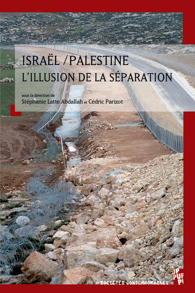 Image de Israël/palestine, l'illusion de la séparation