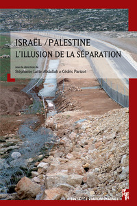 Image de Israël/palestine, l'illusion de la séparation