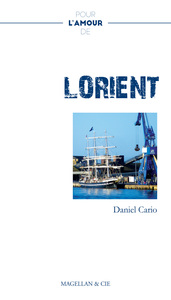 Image de Pour l'amour de Lorient - récit