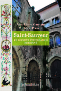Image de SAINT-SAUVEUR UN COUVENT PERPIGNANAIS RETROUVE