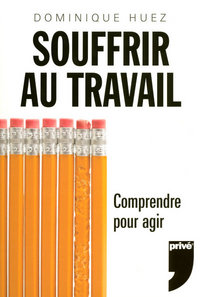 Image de SOUFFRIR AU TRAVAIL - COMPRENDRE POUR AGIR