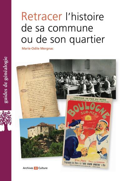Image de Retracer l'histoire de sa commune ou de son quartier