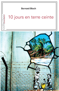 Image de Dix jours en terre ceinte - penser contre soi-même