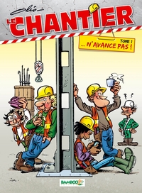 Image de Le Chantier - tome 01