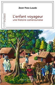Picture of L'ENFANT VOYAGEUR, UNE HISTOIRE CAMEROUNAISE