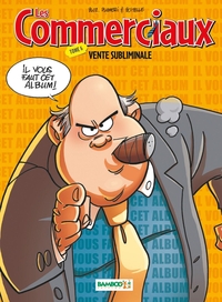 Image de Les Commerciaux - tome 06