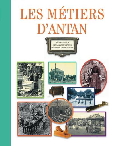 Image de Les métiers d'antan